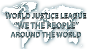 How The World Justice League Workds. How The World Justice League Workds.
